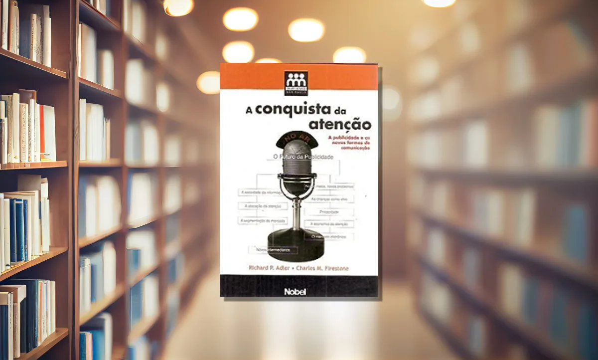 Capa do livro A Conquista da Atenção