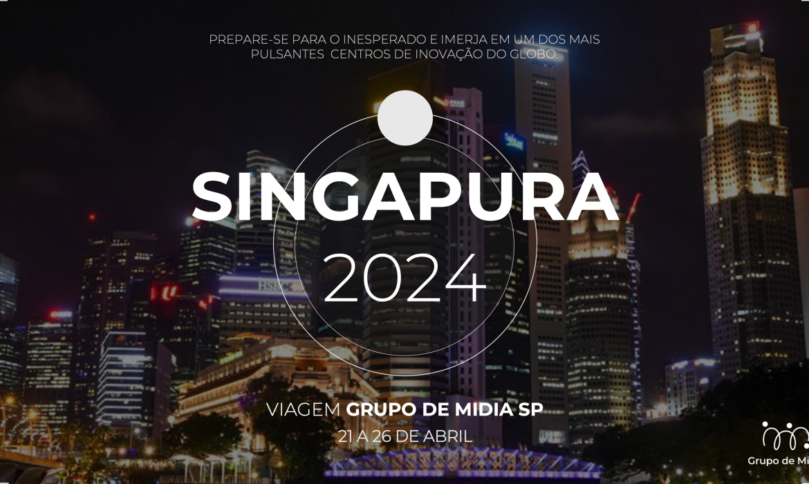 GRUPO DE MÍDIA RETOMA VISITAS EM SINGAPURA